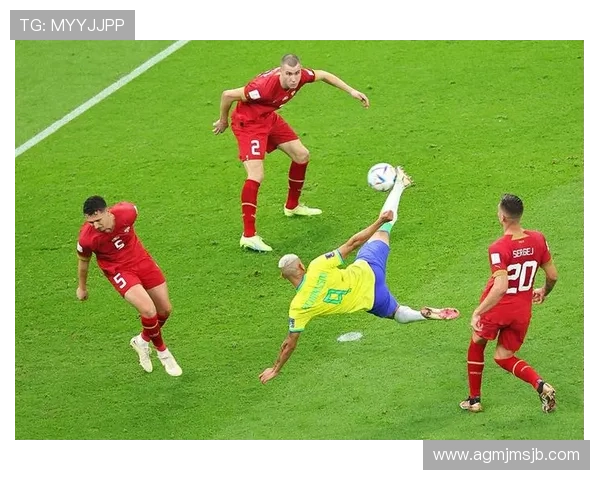 2023年世界杯巴西与塞尔维亚比赛的赛前预测与赛后点评